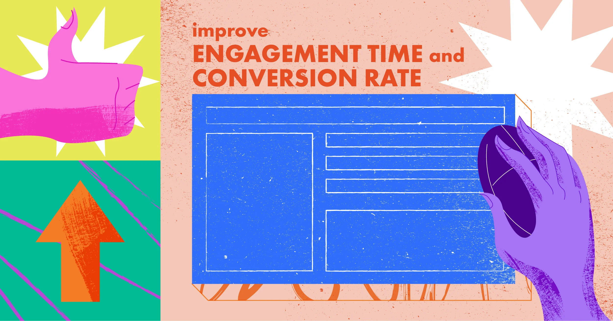 How To Improve Engagement Time and Conversion Rate Image