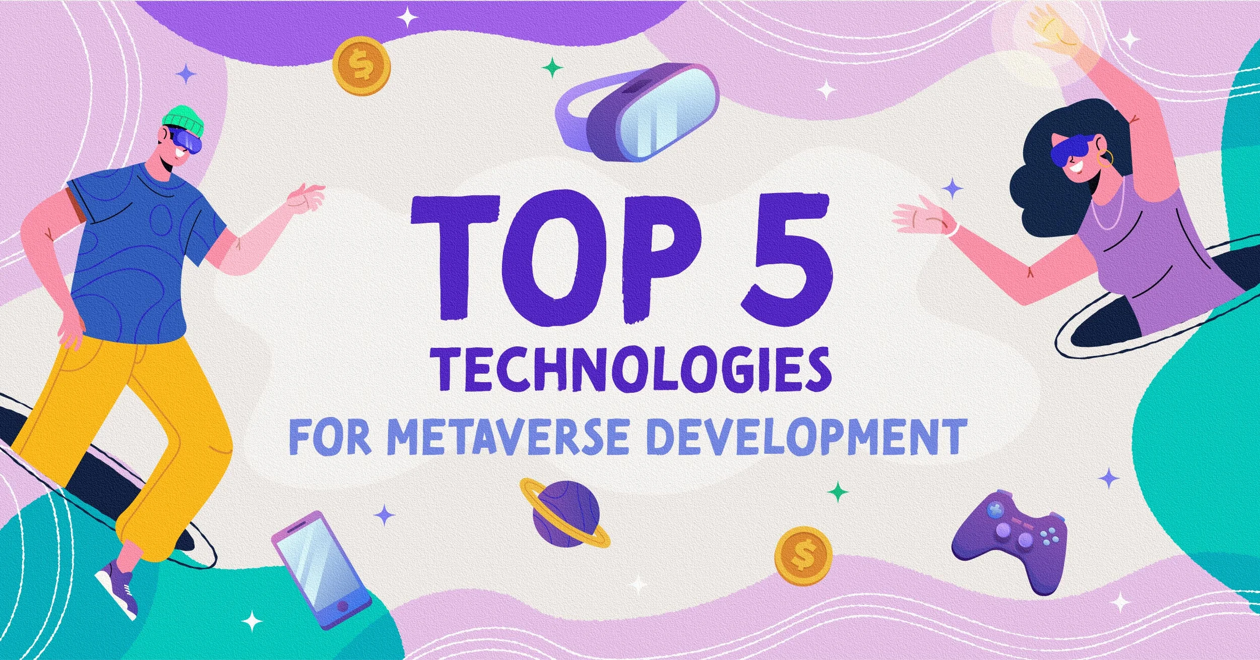 Top 5 Technologies for Metaverse Development Image