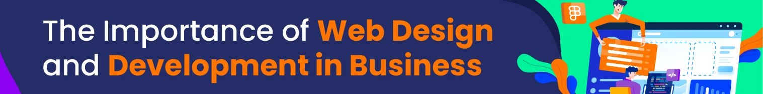 Blog The Importance Of Web Design And Dev In Business 728 X 90
